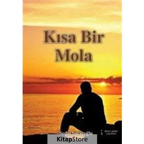 Kısa Bir Mola - Sedat Saraçoğlu