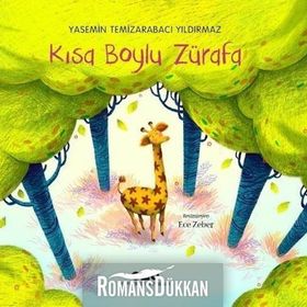 Kısa Boylu Zürafa - Yasemin Temizarabacı Yıldırmaz