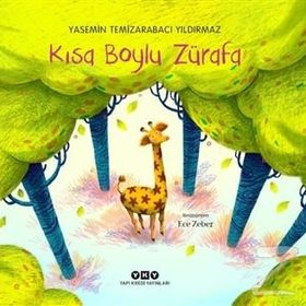 Kısa Boylu Zürafa - Yasemin Temizarabacı Yıldırmaz