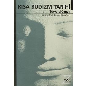 KISA BUDIZM TARIHI - EDWARD CONZE