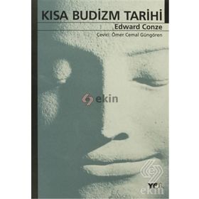 KISA BUDIZM TARIHI - EDWARD CONZE