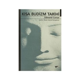 KISA BUDIZM TARIHI - EDWARD CONZE