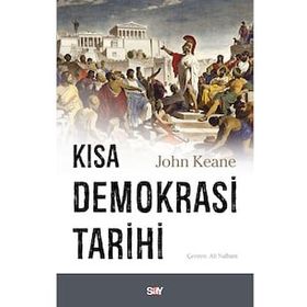 Kısa Demokrasi Tarihi - John Keane