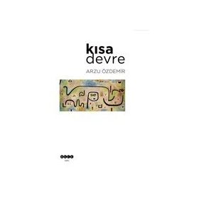 Kısa Devre - Arzu Özdemir