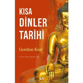 Kısa Dinler Tarihi Gordon Kerr Say Yayınları