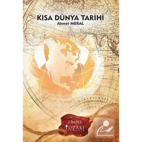 KISA DÜNYA TARIHI 1 - AHMET MERAL