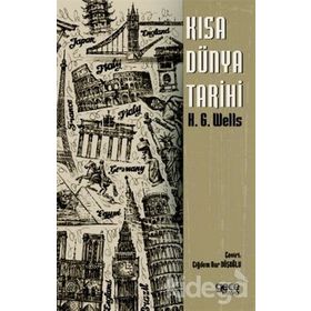 Kısa Dünya Tarihi - Herbert George Wells
