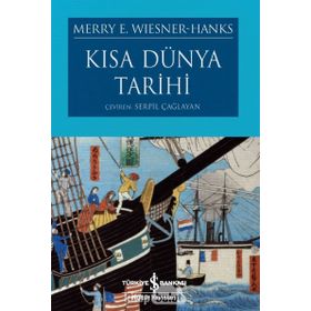 Kısa Dünya Tarihi - Merry E. Wiesner Hanks
