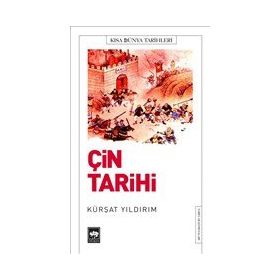 Kısa Dünya Tarihleri - Çin Tarihi - Kürşat Yıldırım