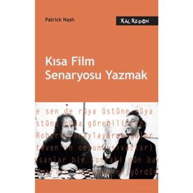 KISA FILM SENARYOSU YAZMAK - PATRICK NASH