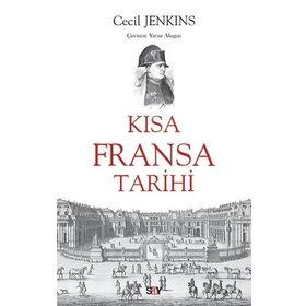 Kısa Fransa Tarihi - Cecil Jenkins - Say Yayınları