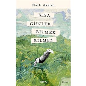 Kısa Günler Bitmek Bilmez - Nazlı Akalın