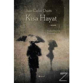 Kısa Hayat - Juan Carlos Onetti