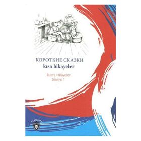 Kısa Hikayeler - Rusça Hikayeler Seviye 1 - Kolektif