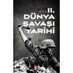 Kısa İkinci Dünya Savaşı Tarihi - İlkin Başar Özal