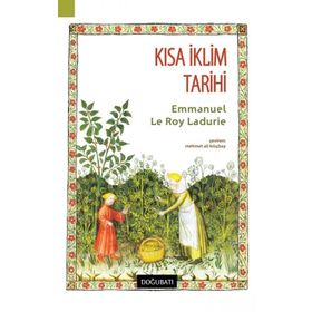 Kısa İklim Tarihi - Emmanuel Le Roy Ladurie