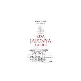 Kısa Japonya Tarihi - Mikiso Hane