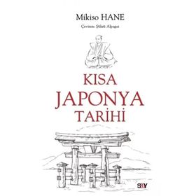 Kısa Japonya Tarihi - Mikiso Hane
