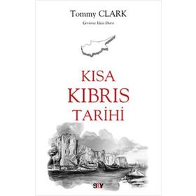 Kısa Kıbrıs Tarihi - Tommy Clark