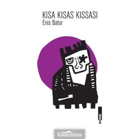 Kısa Kısas Kısası - Enis Batur
