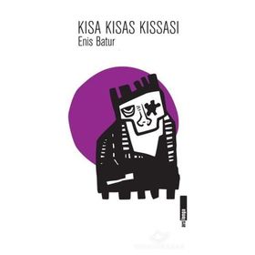 Kısa Kısas Kısası - Enis Batur