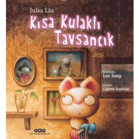 Kısa Kulaklı Tavşancık - Julia Liu