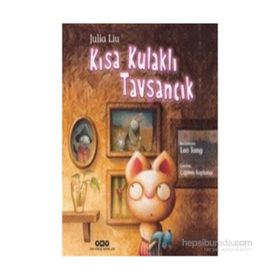Kısa Kulaklı Tavşancık - Julia Liu
