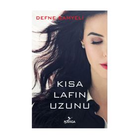 Kısa Lafın Uzunu - Defne Samyelİ Ece Özbaş