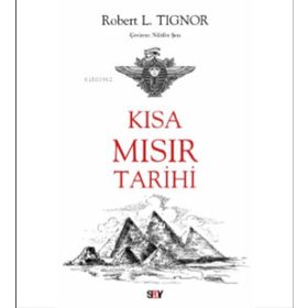 Kısa Mısır Tarihi - Robert L. Tignor