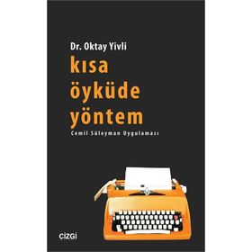Kısa Öyküde Yöntem - Oktay Yivli