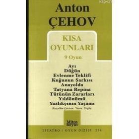 KISA OYUNLARI - ANTON PAVLOVİÇ ÇEHOV