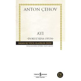 KISA OYUNLARI - ANTON PAVLOVİÇ ÇEHOV