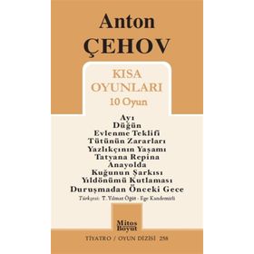 KISA OYUNLARI - ANTON PAVLOVİÇ ÇEHOV
