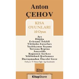 KISA OYUNLARI - ANTON PAVLOVİÇ ÇEHOV