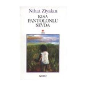 KISA PANTOLONLU SEVDA - NIHAT ZIYALAN