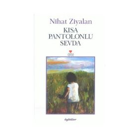 KISA PANTOLONLU SEVDA - NIHAT ZIYALAN