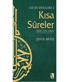 KISA SURELER 2 - ŞENER AKTAŞ