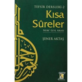 KISA SURELER 2 - ŞENER AKTAŞ