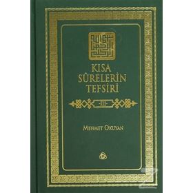 KISA SURELERIN TEFSIRI 3. CILT - MEHMET OKUYAN