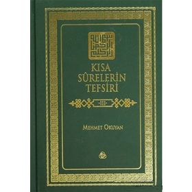 KISA SURELERIN TEFSIRI 3. CILT - MEHMET OKUYAN