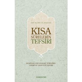 Kısa Surelerin Tefsiri İbn Acibe El Haseni-Semerkand Yayınları