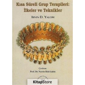 Kısa Süreli Grup Terapileri - Irvin D. Yalom