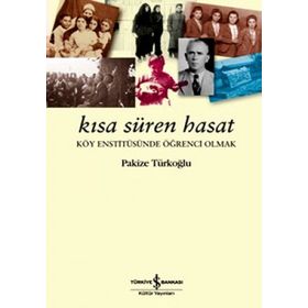 KISA SÜREN HASAT - PAKIZE TÜRKOĞLU