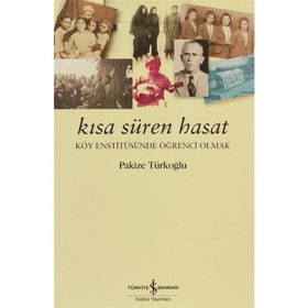 KISA SÜREN HASAT - PAKIZE TÜRKOĞLU