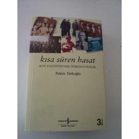 KISA SÜREN HASAT - PAKIZE TÜRKOĞLU