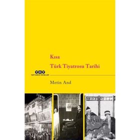 Kısa Türk Tiyatrosu Tarihi - Metin And