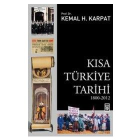 KISA TÜRKİYE TARIHI - KEMAL H. KARPAT