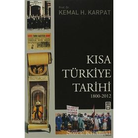 KISA TÜRKİYE TARIHI - KEMAL H. KARPAT