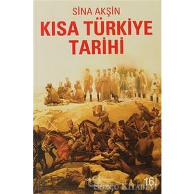 Kısa Türkiye Tarihi - Sina Akşin
