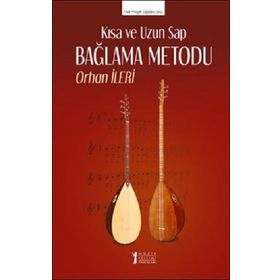 Kısa ve Uzun Sap Bağlama Metodu - Orhan İleri